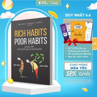 Sách Rich Habits, Poor Habits: Sự Khác Biệt Giữa Người Giàu Và Người NghèoTác Giả Tom Corley, Michael Yardney Bizbooks
