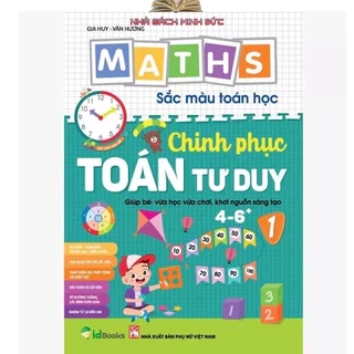 Sách - Maths Sắc màu -Toán học Chinh Phục Toán Tư Duy 4-6 tuổi tập 1