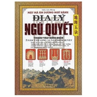 Sách - Địa Lý Ngũ Quyết (3 Năm Tầm Long - 10 Năm Điểm Huyệt)
