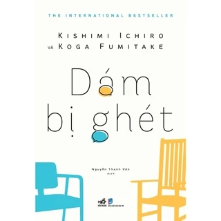 Sách - Dám bị ghét (Nhã Nam)