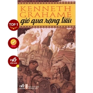 Sách - Gió qua rặng liễu (Kenneth Grahame) (Nhã Nam)