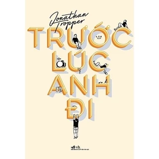 Sách - Trước lúc anh đi