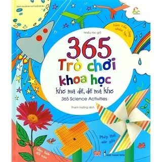 Sách - 365 trò chơi khoa học khó mà dễ dễ mà khó (Đinh Tị)