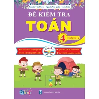 Sách - Đề Kiểm Tra Toán Lớp 4 Học Kì 2 - Cánh Diều
