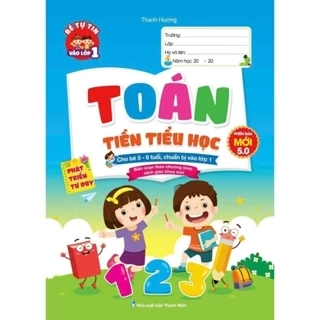 Sách - Toán Tiền Tiểu Học - Phát Triển Tư Duy (Cho Trẻ 5-6 Tuổi)