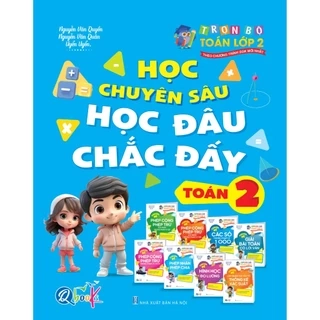 Sách - Túi Trọn Bộ Toán Học Chuyên Sâu Học Đâu Chắc Đấy Lớp 2 - Cả năm ( 8 Cuốn )