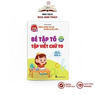 Sách Bé tập tô, viết chữ to dành cho trẻ em từ 4 đến 6 tuổi
