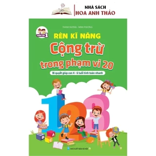 Sách - Rèn Kỹ Năng Cộng Trừ Trong Phạm Vi 10 - Giúp Tính Toán Nhanh Cho Trẻ 4-6 Tuổi