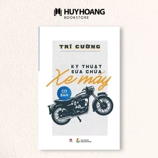 Sách - Kỹ Thuật Sửa Chữa Xe Máy Cơ Bản, Cho người mới bắt đầu