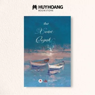 Sách - Thơ Xuân Quỳnh, Văn học Việt Nam, Thơ ca Việt Nam (Tái Bản 2024), Huy Hoàng Bookstore