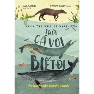 Sách - Thời Cá Voi Biết Đi