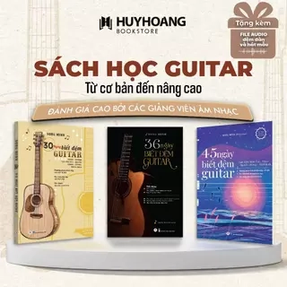 Tuyển tập 30-36-45 Ngày Biết Đệm Guitar, Tự học Guitar cơ bản, Giáo trình Guitar đa dạng thể loại