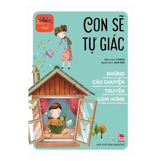 Sách Những Câu Chuyện Truyền Cảm Hứng Con Sẽ Tự Giác I Will Be Better