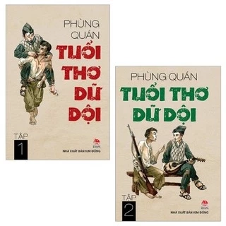 Sách Tuổi Thơ Dữ Dội (Trọn bộ 2 tập) - NXB Kim Đồng