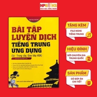 Sách - Bài tập luyện dịch tiếng Trung ứng dụng sơ trung cấp - Phiên bản mới 2021