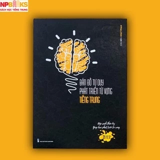 Sách - Bản đồ tư duy phát triển từ vựng tiếng Trung - Chính hãng NP BOOKS