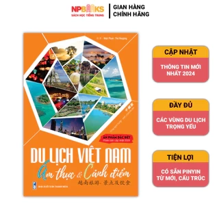 Sách - Du lịch Việt Nam Ẩm Thực và Cảnh Điểm song ngữ Trung - Việt có phiên âm phiên bản mới 2024