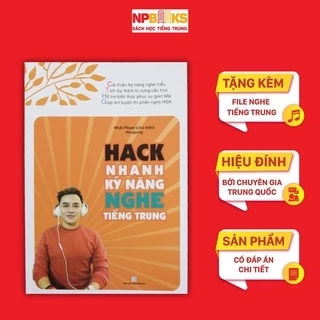 Sách - Hack nhanh kỹ năng nghe tiếng Trung