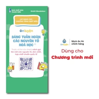 Bảng tuần hoàn Hóa học mới - dùng cho lớp 6,7,8,10,11 - Nhà sách Ôn luyện