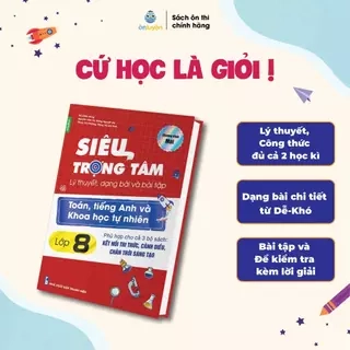 Chương Trình Mới-Sách Lớp 8 Siêu trọng tâm Toán, Anh, KHTN dùng cho 3 bộ Kết nối,Chân trời,Cánh diều