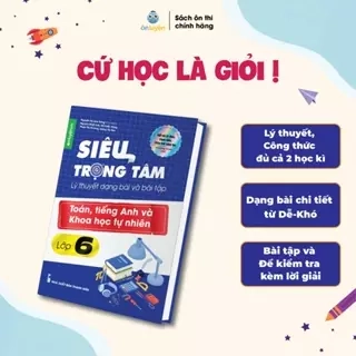 Sách Siêu trọng tâm lớp 6 môn Toán, Anh, KHTN dùng chung cho cả 3 bộ Kết nối, Chân trời, Cánh diều