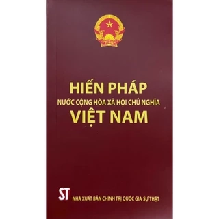 Sách - Hiến Pháp Nước Cộng Hòa Xã Hội Chủ Nghĩa Việt Nam
