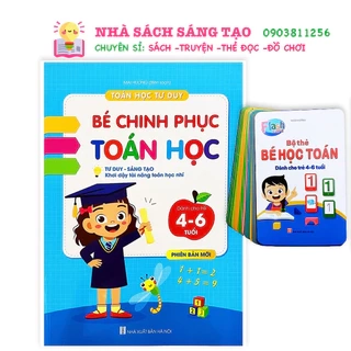 Sách - Bé Chinh Phục Toán Học - Toán Tư Duy Sáng Tạo (Dành cho trẻ 4 đến 6 tuổi) (1 cuốn)