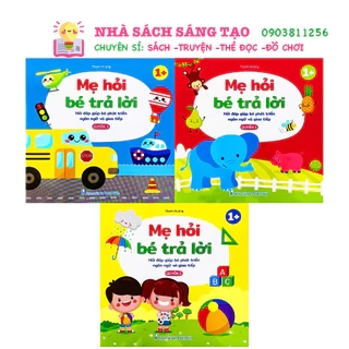 Sách - Mẹ hỏi bé trả lời, hỏi đáp giúp bé phát triển ngôn ngữ và giao tiếp (Bộ 3 cuốn)