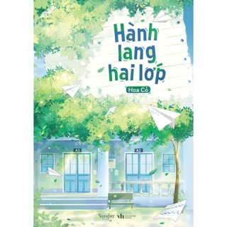 Sách Hành Lang Hai Lớp - Hoa Cỏ - (trọn bộ)