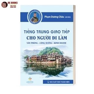 Sách - Tiếng Trung Văn Phòng Công Xưởng - Kinh doanh - Phạm Dương Châu