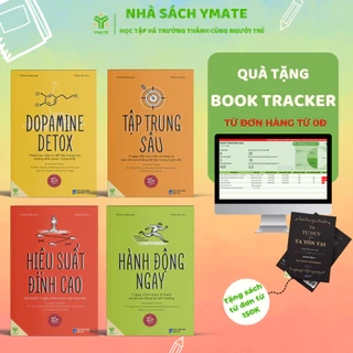 Dopamine Detox + Tập Trung Sâu + Hiệu Suất Đỉnh Cao + Hành Động Ngay - Bộ Sách Hiệu Suất -YMATE