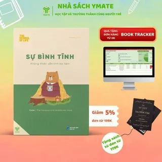 Sách Sự Bình Tĩnh - Không Thiền Vẫn Tĩnh Tại Tâm - YMATE