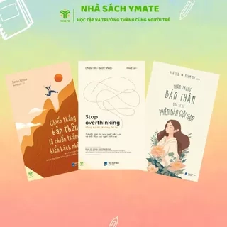 Stop Overthinking + Trân Trọng Bản Thân + Đừng Cố Làm Hài Lòng Tất Cả Mọi Người - YMATE