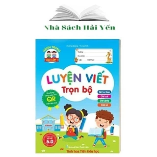 Sách - Luyện Viết Trọn Bộ 5.0 - Ứng Dụng Công Nghệ Mã Qr