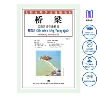 Sách - Bridge - Giáo Trình Tiếng Trung Quốc: Trình Độ Trung Cấp – Tập 2 - NHBOOK