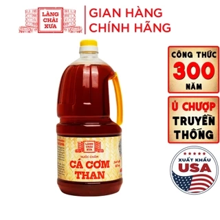 Nước Chấm Cá Cơm Than Làng Chài Xưa chai nhựa cao cấp 2 lít/chai Đặc Biệt Thanh Dịu An toàn