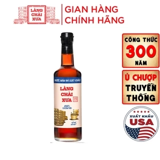 Nước Mắm Nhỉ Làng Chài Xưa Xuất Khẩu Nhãn Xanh Chai Thủy Tinh 500ml Cốt Nhỉ Đặc Biệt Vị Dịu Nhẹ