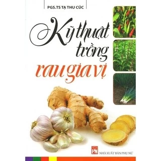 Sách - Kỹ Thuật Trồng Rau Gia Vị