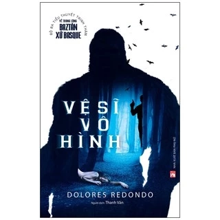 Sách - Vệ Sĩ Vô Hình (Trinh thám) - Dolores Redondo