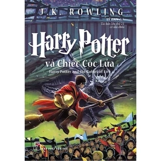 Sách- Harry Potter Và Chiếc Cốc Lửa - Tập 04 - Tái Bản 2022 - NXB Trẻ