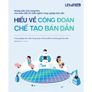 Sách Hiểu về công đoạn chế tạo Bán Dẫn