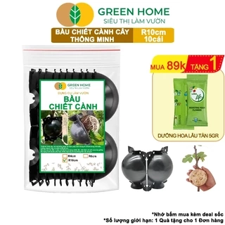10 Bầu Chiết Cành GreenHome, Nhiều Kích Thước, Tăng Khả Năng Ra Rễ,Chống Úng Cành Chiết,Độ Bền 2 Năm