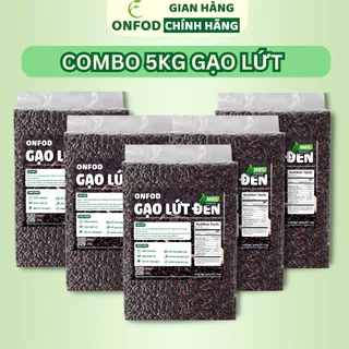 COMBO 5KG Gạo lứt đen gạo st25 gạo séng cù gạo nhật dẻo ONFOD ăn dặm cho bé ăn kiêng giảm cân healthy