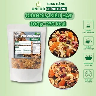 Ngũ cốc granola siêu hạt ONFOD dành cho người tiểu đường, ăn kiêng, giảm cân, gym, yoga 250g 500g