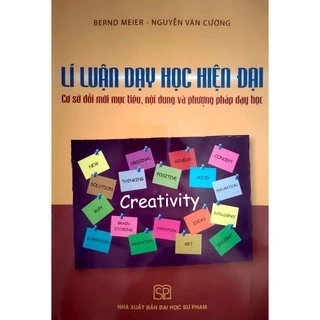 Sách - Lí luận dạy học hiện đại - Cơ sở đổi mới mục tiêu, nội dung và phương pháp dạy học