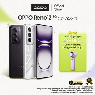Điện Thoại OPPO Reno12 5G (12GB/256GB) | Camera AI | Bền bỉ toàn diện | SUPERVOOC 80W - Hàng chính hãng