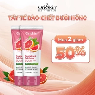 Tẩy Tế Bào Chết Bưởi Hồng Grapefruit Exfoliator Giúp Dưỡng Ẩm Làn Da Mịn Màng Oriskin 60ml