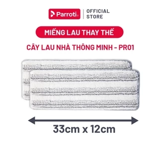 Miếng lau nhà 33x12cm, dùng cho bộ lau nhà Parroti Pro PR01