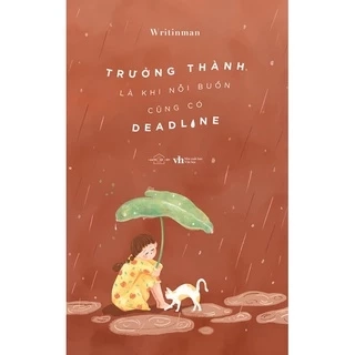 Sách AZ - Trưởng Thành Là Khi Nỗi Buồn Cũng Có Deadline
