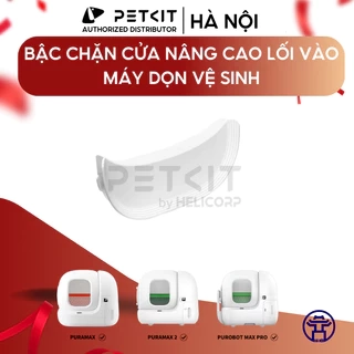 Bậc Chặn Cửa Nâng Cao Lối Vào Máy Dọn Phân Mèo Purobot Max Pro và Pura Max